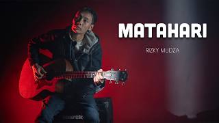 MATAHARI - RIZKY MUDZA (OFFICIAL MUSIC VIDEO)