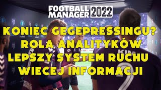 Football Manager 2022 - Kolejne informacje. Pressing, analiza, animacje.