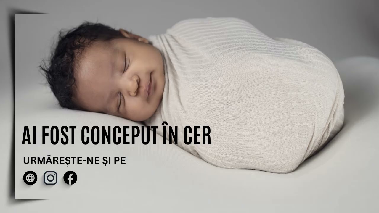 Ai fost conceput în cer | Un miracol pe zi