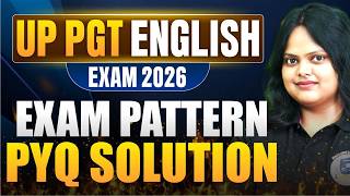 UP PGT English Exam 2026 🔥 Complete Exam Pattern Explained with PYQs Solutions