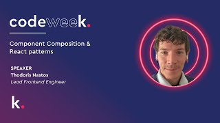 Component Composition & React patterns - Thodoris Nastos  | codeweek April 2024
