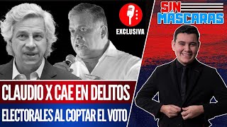 #SinMáscaras | EXCLUSIVA: Claudio X. PRESIONA a sus TRABAJADORES para que NO voten por MORENA
