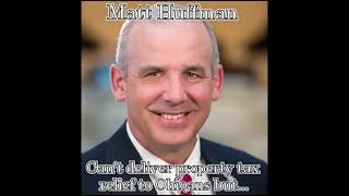 Matt Huffman, Speaker of the Ohio House of Representative - Can't Deliver Property Tax Relief