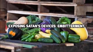 Exposing Satan's Devices:  Embitterment - The Progression of Bitterness