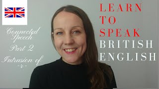 Connected speech intrusion of 'r'