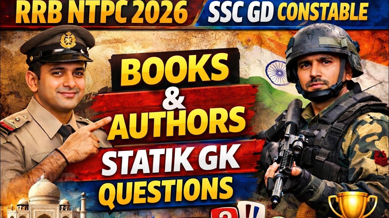 RRB NTPC 2026||SSC GD CONSTABLE||BOOKS & AUTHORS||STATIK GK QUESTIONS||CHAKRADHAR BHOSALE||