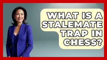 What Is A Stalemate Trap In Chess? - The Chess Codex