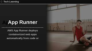 AWS App Runner Explained: Simplify Cloud Container Deployment