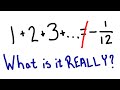 What does 1+2+3+... REALLY equal and what does it have to do with particle physics?