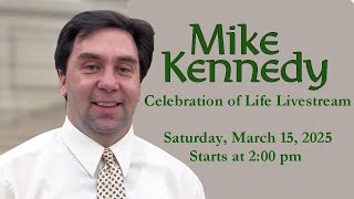 Mike Kennedy Celebration of Life Live Stream