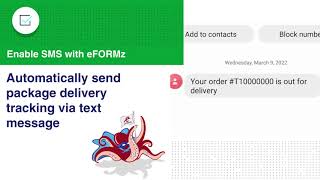 Send tracking SMS/text notifications with eFORMz