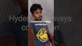 May 3, 2026 haydrabad savaya convention new vlog