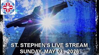 05-03-2026  St. Stephen's Episcopal Church - Easter 5