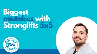 Biggest mistakes with Stronglifts 5x5