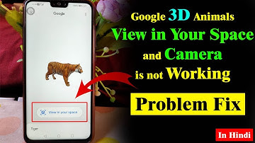 Google 3D Animals Camera and View In Your Space is Not Working | Problem Fix |Problem Solved 3D view