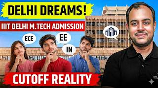 Delhi Dreams 🏢 Iiit Delhi M.tech Admission: Ee/Ece/In Cutoff Reality Ankit Goyal One Man Army