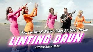 Linting Daun (Overdosis Rumah Sakit Nyawa Pun Melayang) | Fira Cantika \u0026Nabila Ft. Bajol Ndanu (OMV)