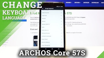 How to Change Keyboard Language on ARCHOS Core 57S – Keyboard Settings