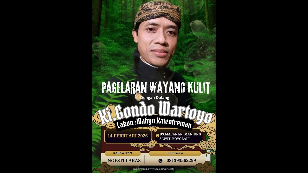 #live Pagelaran Wayang Kulit Ki Gondo Wartoyo, Lakon Wahyu Katentreman, Macanan manjung, sawit
