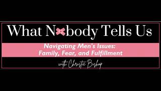 Episode 50 | Navigating Men's Issues: Family, Fear, and Fulfillment | Lee Povey, Men's Coach