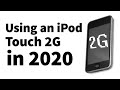 Using an iPod 2nd Generation in 2020