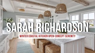 Winter Coastal Kitchen Inspired by Sarah Richardson Open Concept Serenity