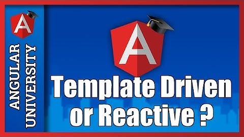 💥 Why Use Angular Template Driven Forms Vs Model Driven or Reactive?