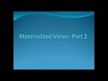 Materialized Views in Oracle - Part 2