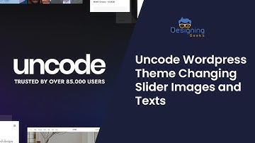 Uncode Theme Tutorial | How to Change the Slider Images and Texts