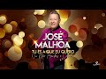 Jos malhoa  tu s a que eu quero tu no prendas o cabelo audio oficial