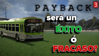 Payback 3: será un ÉXITO ó FRACASO?