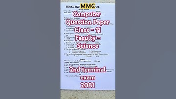 Computer Question Paper || Class - 11 || Faculty - Science || 2nd terminal exam || MMC