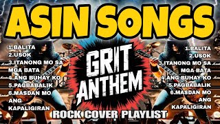  Asin Songs | Nonstop Rock Version 🔥 | Ultimate OPM Rock Covers