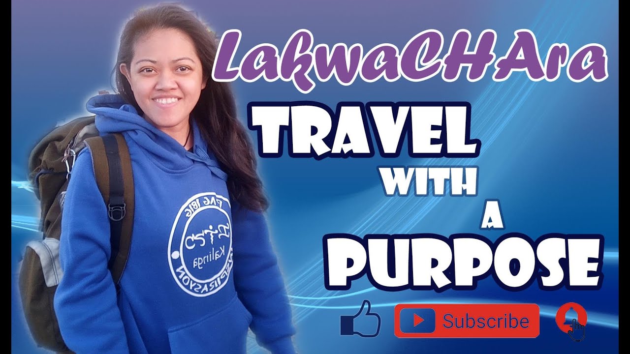 KALINGA BECKONS ME | TRAVEL WITH A PURPOSE | LakwaCHAra