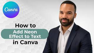 How to Add Neon Effect to Text in Canva