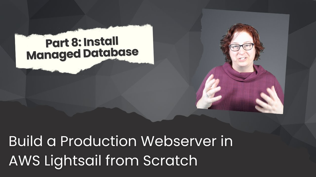 Part 8: AWS Lightsail - Install Managed Database