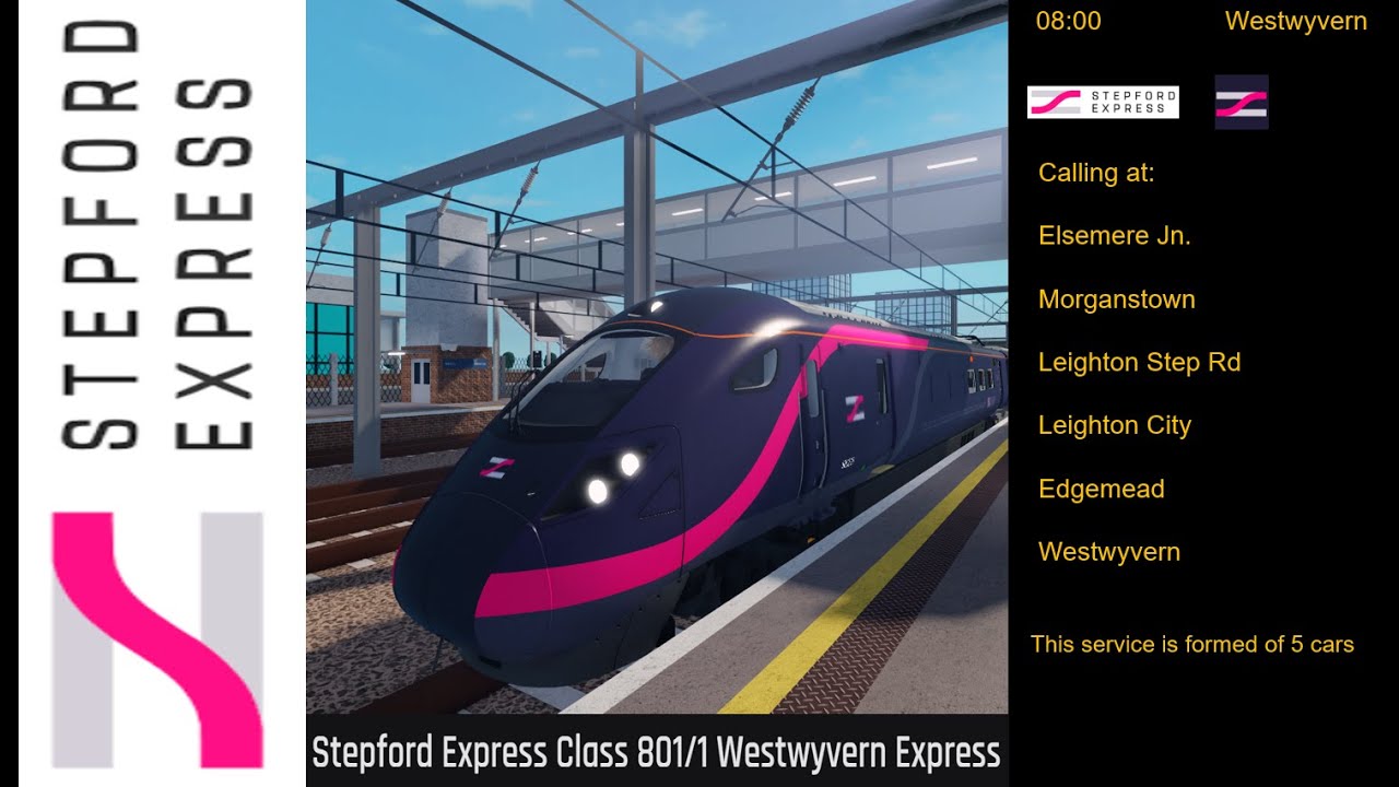 Stepford Express Class 801/1 (Stepford Central - Leighton City) R082 Westwyvern Express.