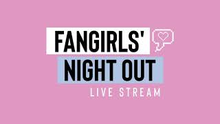 Fangirls' Night Out - A sneak peek at your new favorite Backstreet Boys Livestream Show