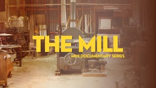 The Mill | Episode 1