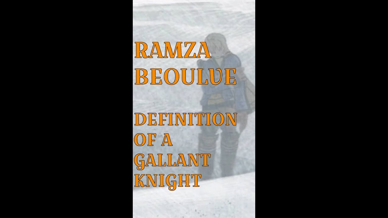 Why Ramza Beoulve is the perfect example of moral courage 