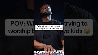 You’re trying to worship but you’re also a parent!