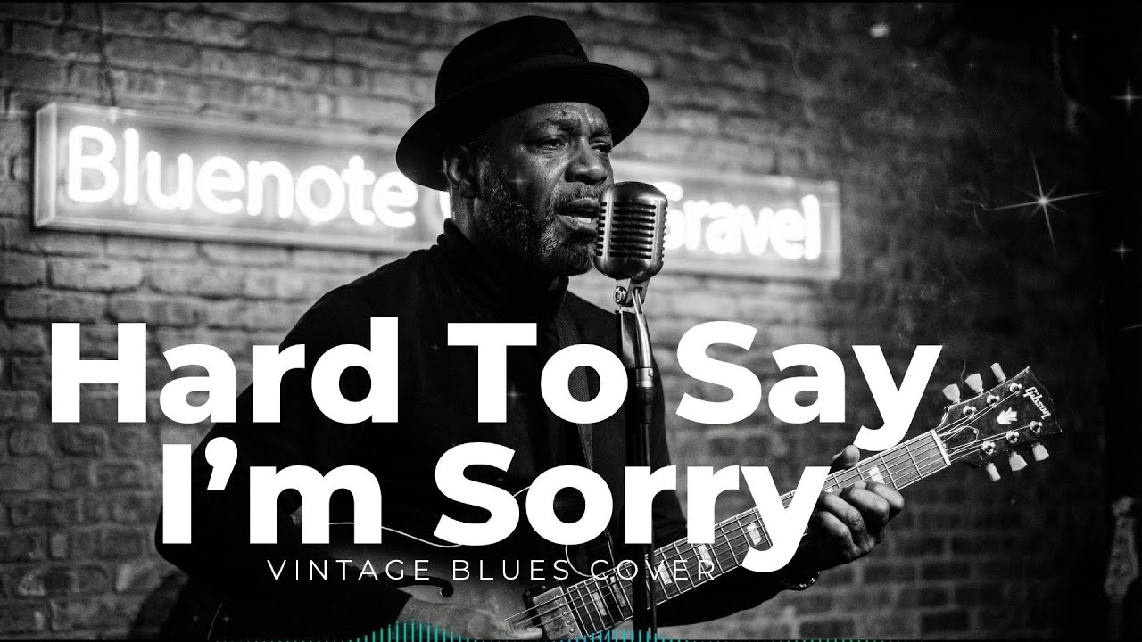 Hard to Say I’m Sorry (Covers) Vintage Blues Ballads 90s