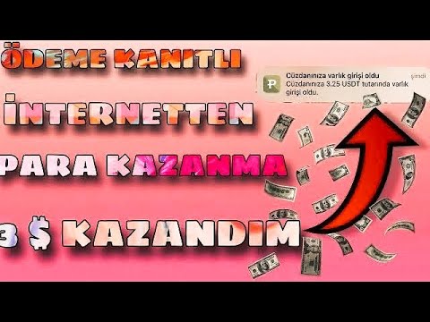 İnternetten Para Kazanma Ödeme Kanıtlı 3.20 $ Kazandım Görev Yap Kazan