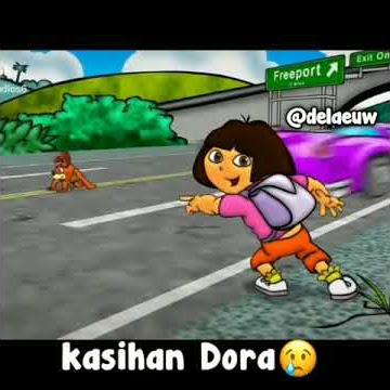 Kasihan Dora Tapi lucu sumpah 😂
