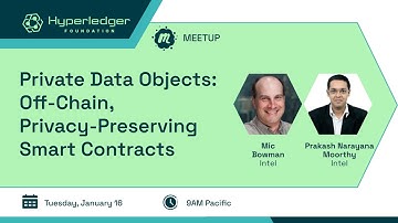 Private Data Objects: Off-Chain, Privacy-Preserving Smart Contracts