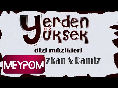 Cem Özkan & Ramiz- Yerden Yüksek Jenerik (Enstrümantal Versiyon) (Official Audio)