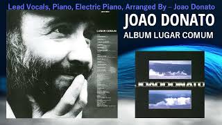 Joao Donato - Tudo Tem - ALBUM [Lugar Comum] ジョアン・ドナート