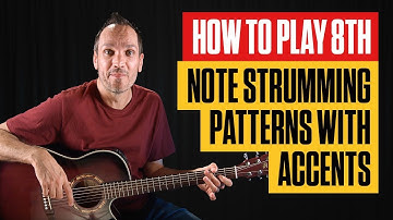 Learn 8th Note Strumming Patterns with Accents | Beginner Guitar Lesson | Guitar Tricks