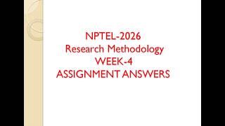 Research Methodology NPTEL WEEK-4 Assignment answers 2026