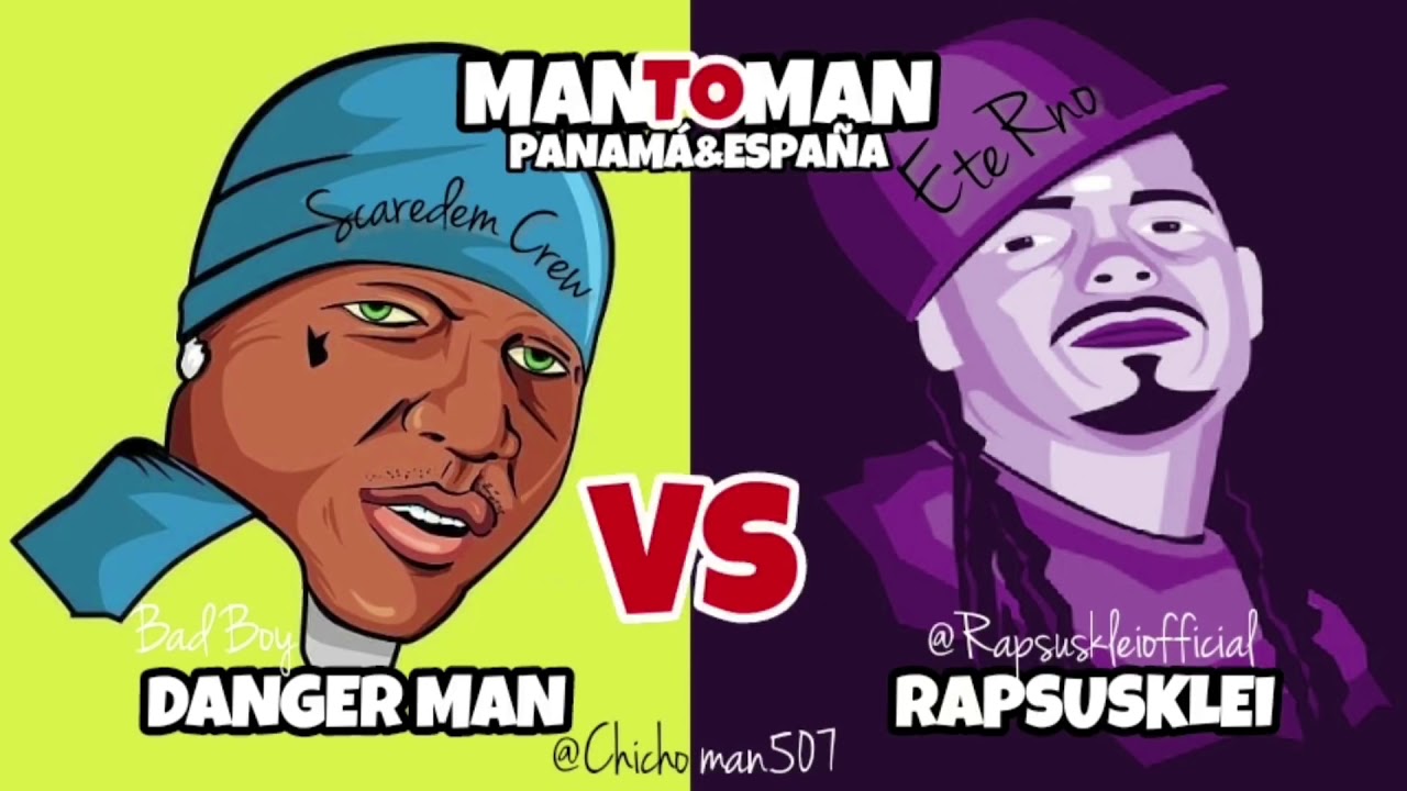Danger Man Vs Rapsusklei - Panamá Y España | Mix By @CHICHOMAN507
